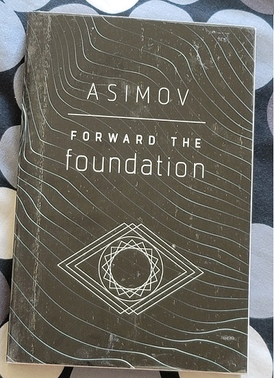 Forward the Foundation - Book Review